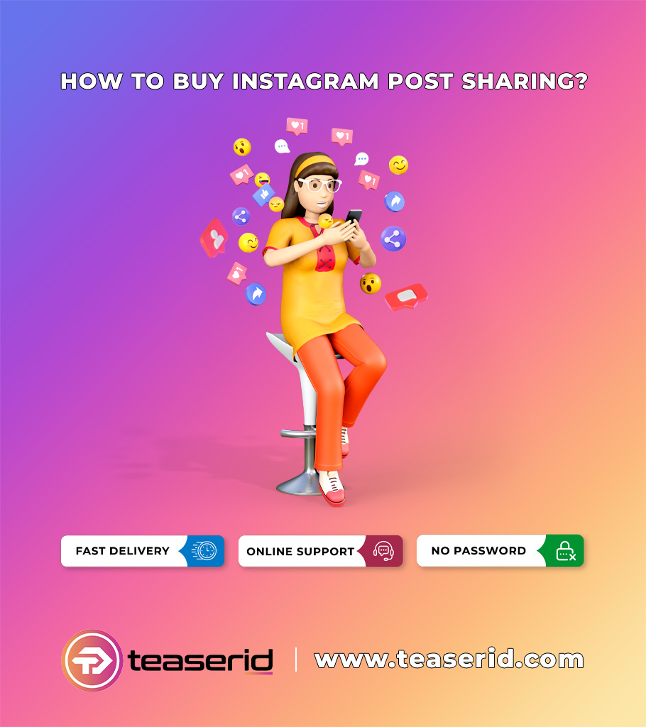 How to Buy Instagram Post Sharing?